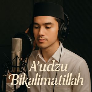 A'udzu Bikalimatillah