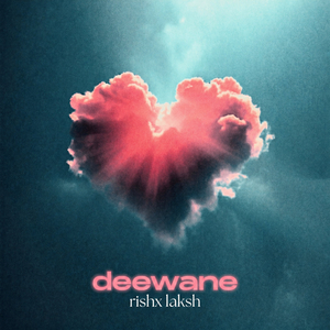Deewane