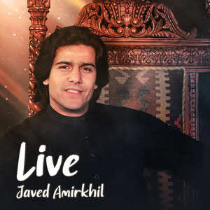 Javed Amirkhil Live