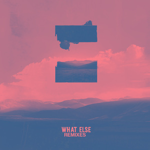 What Else (Sofasound Remix)
