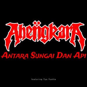Antara Sungai Dan Api