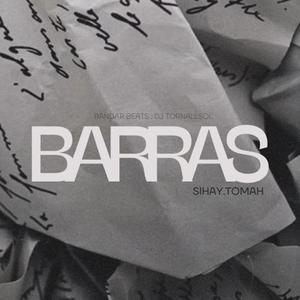 BARRAS (feat. Tomah & Tornallsol)