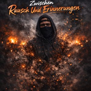 Zwischen Rausch Und Erinnerungen