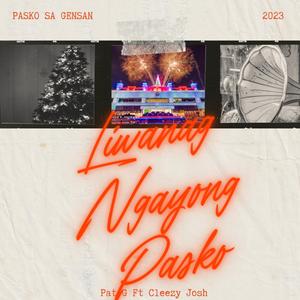 Liwanag Ngayong Pasko (Pasko Sa Gensan) (feat. Pat G) (Josh Remix)