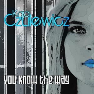 You Know the Way (Remastered)