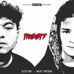 INGGIT (feat. MaxyPresko)