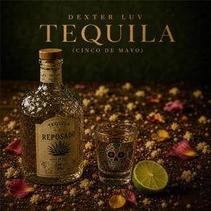 Tequila (Cinco de Mayo)
