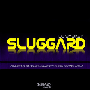Sluggard (Original Mix)