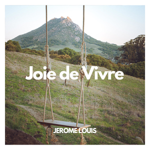 Joie de Vivre