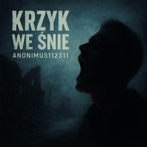 Krzyk we śnie
