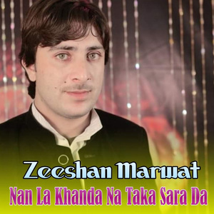 Nan La Khanda Na Taka Sara Da