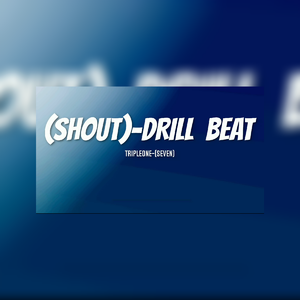 【不免费】---(SHOUT)-DRILL BEAT