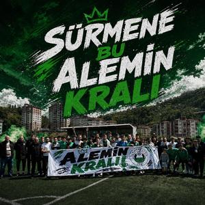 Sürmene Bu Alemin Kralı
