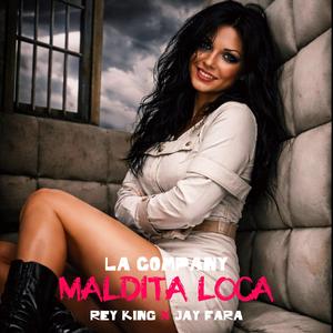 MALDITA LOCA