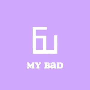 My Bad DEMO