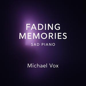 Fading Memories