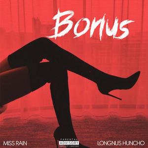 Bonus (feat. Miss Rain)