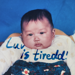 Luv is tiredddd!