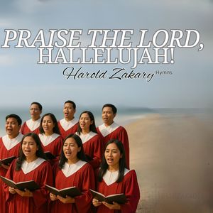 Praise the Lord, Hallelujah!