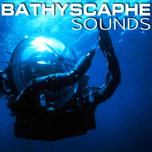 Underwater Bathyscaphe Sounds (Random Soundscapes Remix)