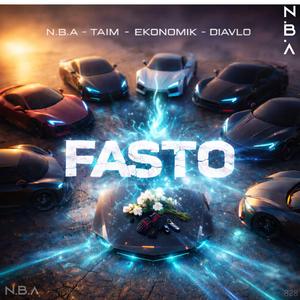 FASTO (feat. TAIM, G^zy, DIAVLO & T)
