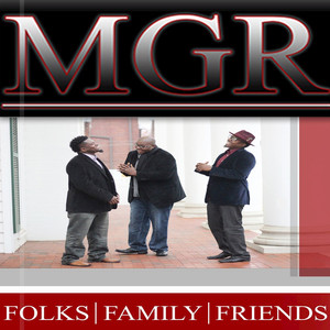Folks, Family, Friends