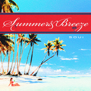 Summer & Breeze