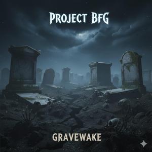 Gravewake (Reprise)