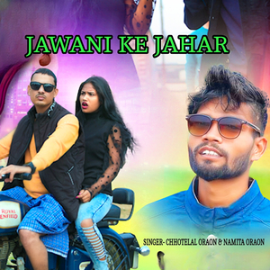 JAWANI KE JAHAR