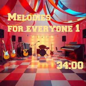 Melodies for everyone 1