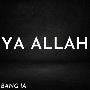 Ya Allah (Instrumental)