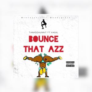 Bounce That Azz