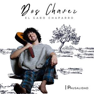 Dos Chavez (feat. Jose Luis Torres Portilla)