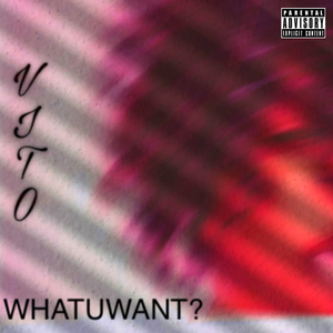 WHATUWANT?