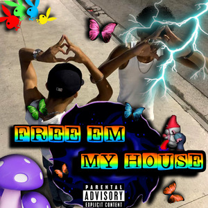 Free Em My House