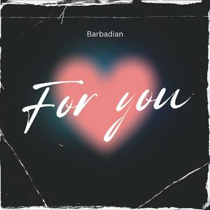 For you