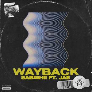 way back (feat. Jae R Benjamin)