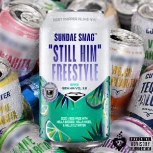 Still Him Freestyle