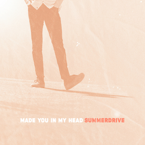 Made You In My Head