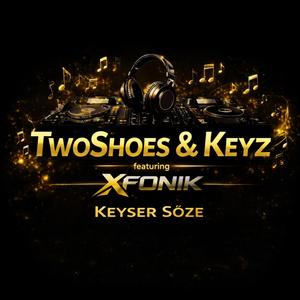 Keyser Soze (feat. XFONIK)