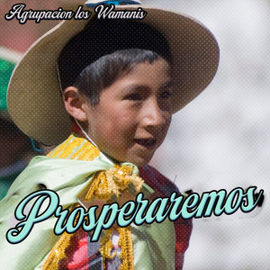 Prosperaremos