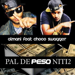 Pal De Peso Niti2 (feat. Choco Swagger)