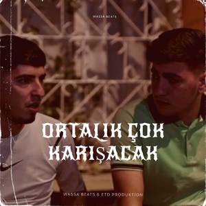 Ortalık Çok Karışacak