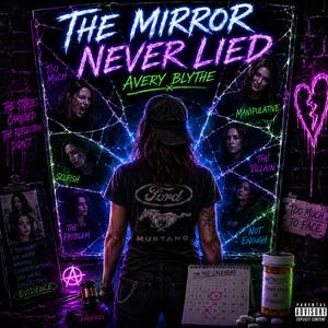 The Mirror Never Lied
