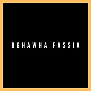 Bghwaha Fassia
