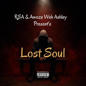 Lost Soul (feat. R$A Badantsise)