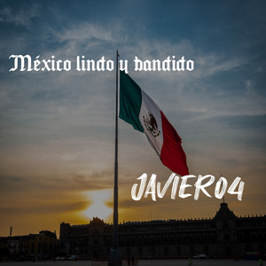 Mexico lindo y bandido