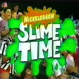 Slime Time