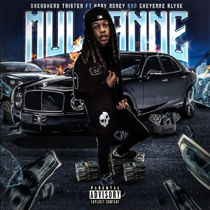 Mulsanne (feat. Kaay Money & Cheyenne Alyse)