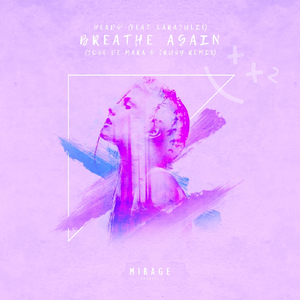 Breathe Again (Jose de Mara & Crusy Mix)